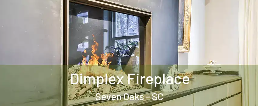  Dimplex Fireplace Seven Oaks - SC